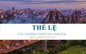 Thể lệ Giải thưởng nhiếp ảnh Heritage Hành trình di sản 2020