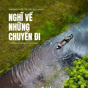 Cuộc thi video “KHOẢNH KHẮC TÔI YÊU 2021”