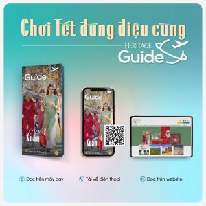 Đón tết đúng điệu cùng Heritage Guide