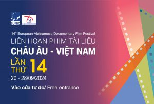 Khán giả Việt Nam sắp có cơ hội thưởng thức loạt phim tài liệu của Việt Nam và châu Âu