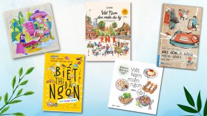 Top 5 cuốn sách đưa Gen Z về với bản đồ vị giác Việt Nam