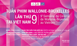 Khám phá sắc màu điện ảnh của Bỉ tại Tuần phim Wallonie-Bruxelles